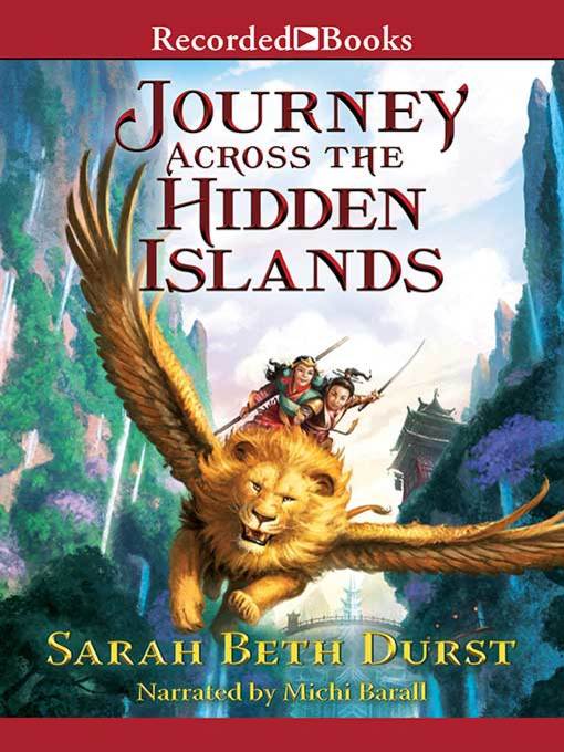 Title details for Journey Across the Hidden Islands by Sarah Beth Durst - Wait list